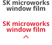 SK microworks window film